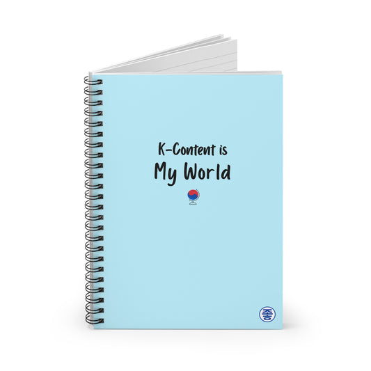 K-Content Is My World - Spiral Notebook 6"x8"
