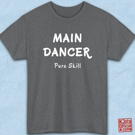 K-pop group member role t-shirt with “Main Dancer Pure Skill” printed on front. Gray tee flatlay by K-Jota