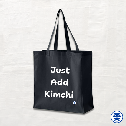 Just Add Kimchi 김치 - Canvas Tote