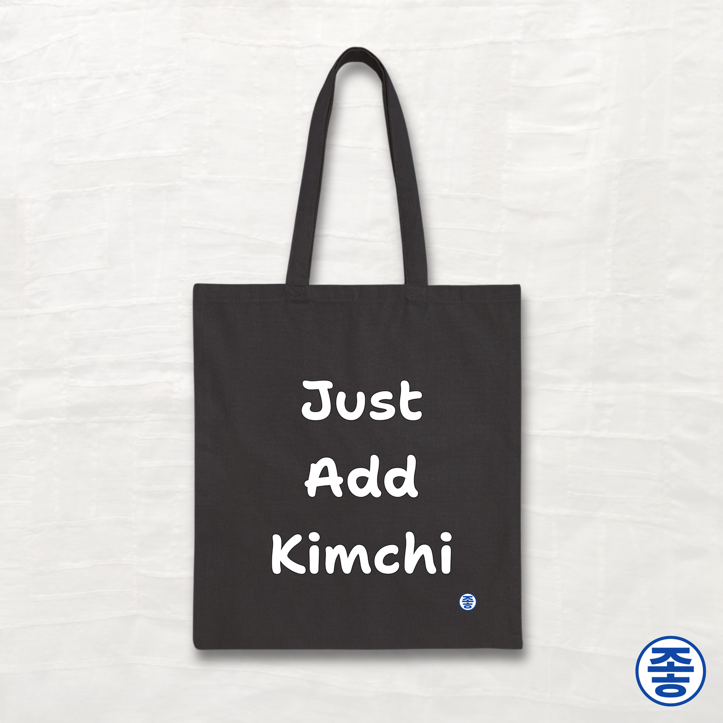 Just Add Kimchi 김치 - Canvas Tote