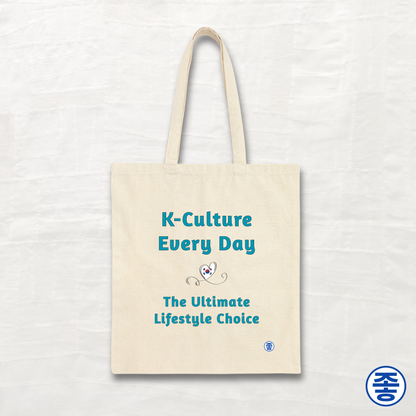 K-Culture Every Day The Ultimate Lifestyle Choice - Canvas Tote