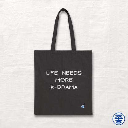 Life Needs More K-Drama - Canvas Tote