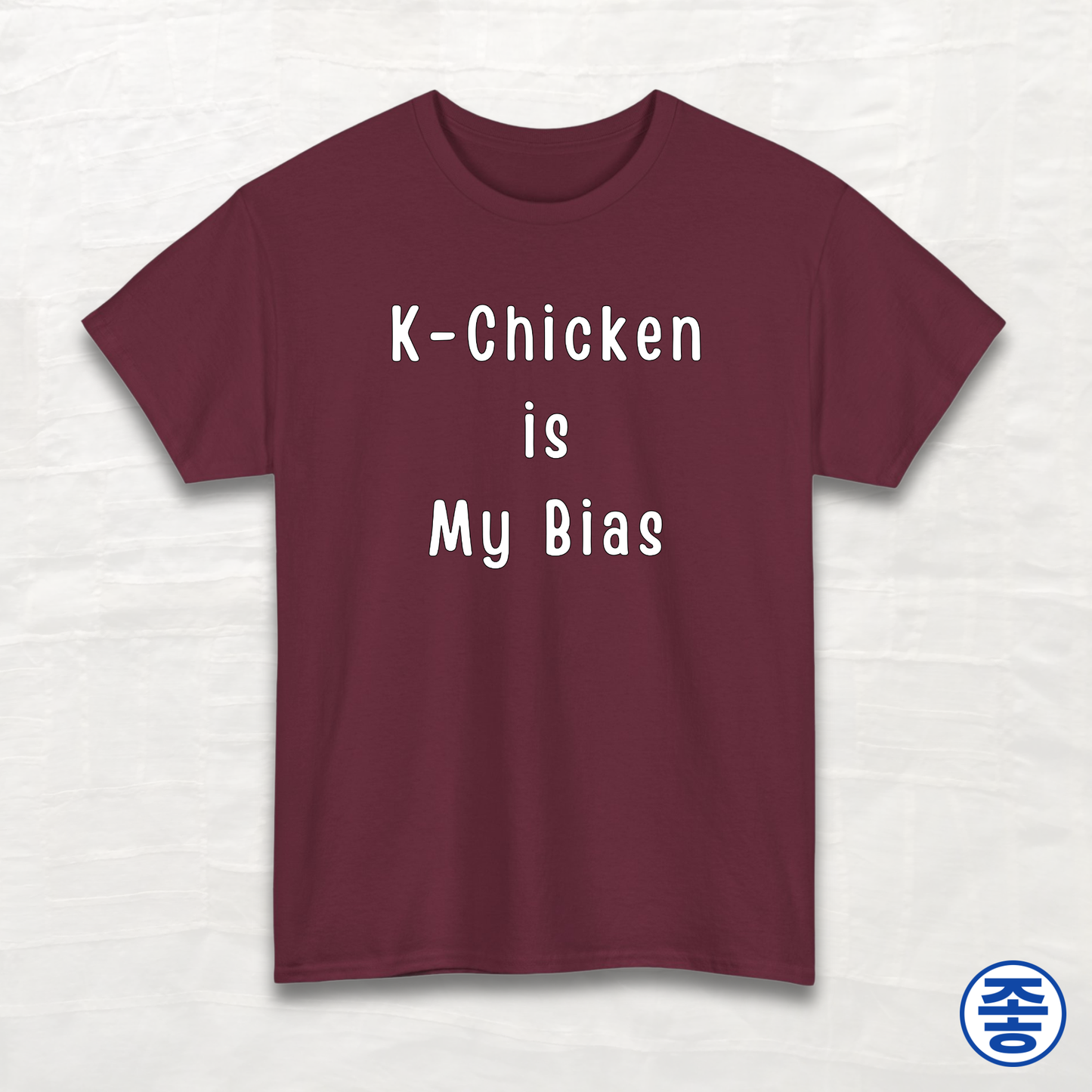 K-Chicken Is My Bias - Unisex Cotton Tee