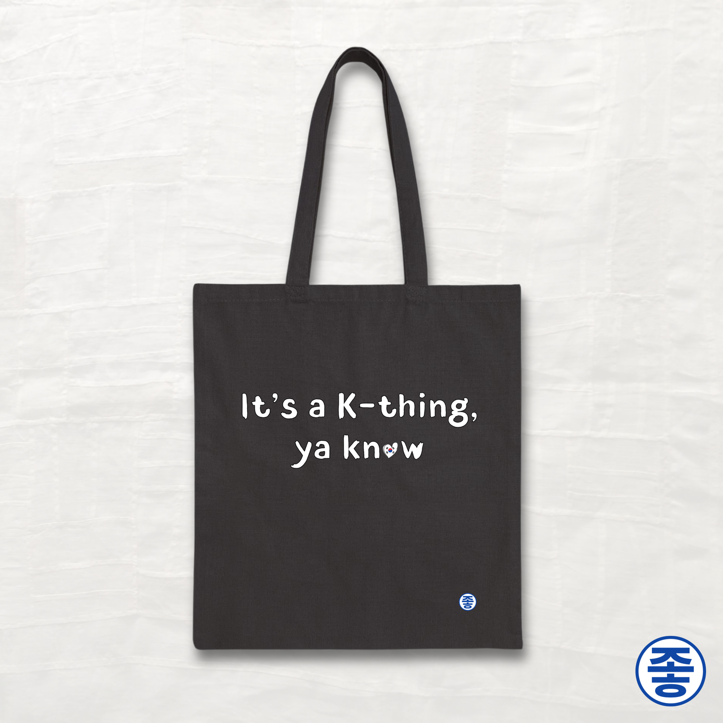 It's a K-thing, Ya Know - Canvas Tote