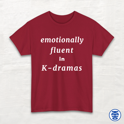 Emotionally Fluent in K-dramas - Unisex Cotton Tee