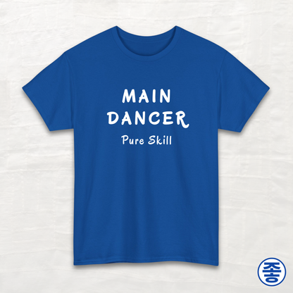 Main Dancer Pure Skill - Unisex Cotton Tee