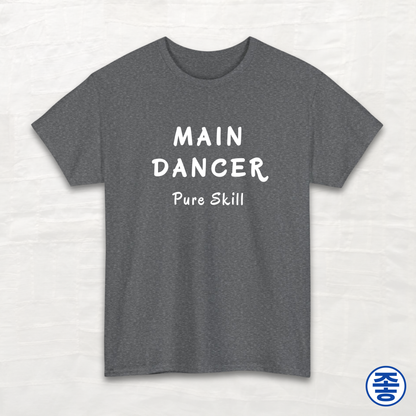 Main Dancer Pure Skill - Unisex Cotton Tee