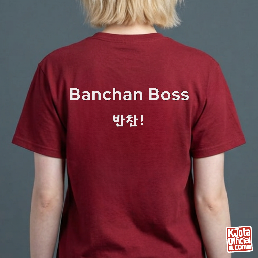 Banchan Boss 반찬 | Korean Side Dish Foodie T-Shirt Printed Back