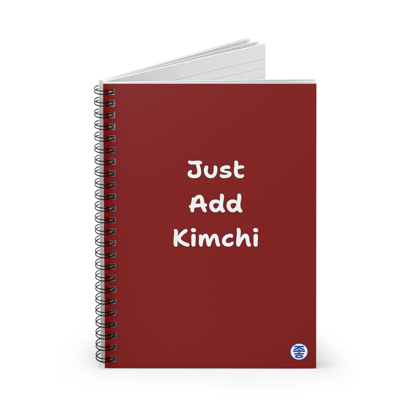 Just Add Kimchi 김치 - Spiral Notebook 6"x8"