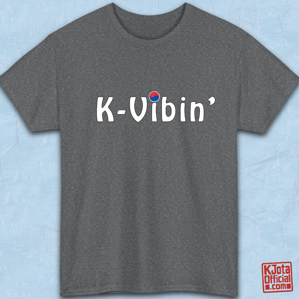 “K-Vibin’” printed on front of gray t-shirt flatlay South Korea fandom merch by K-Jota