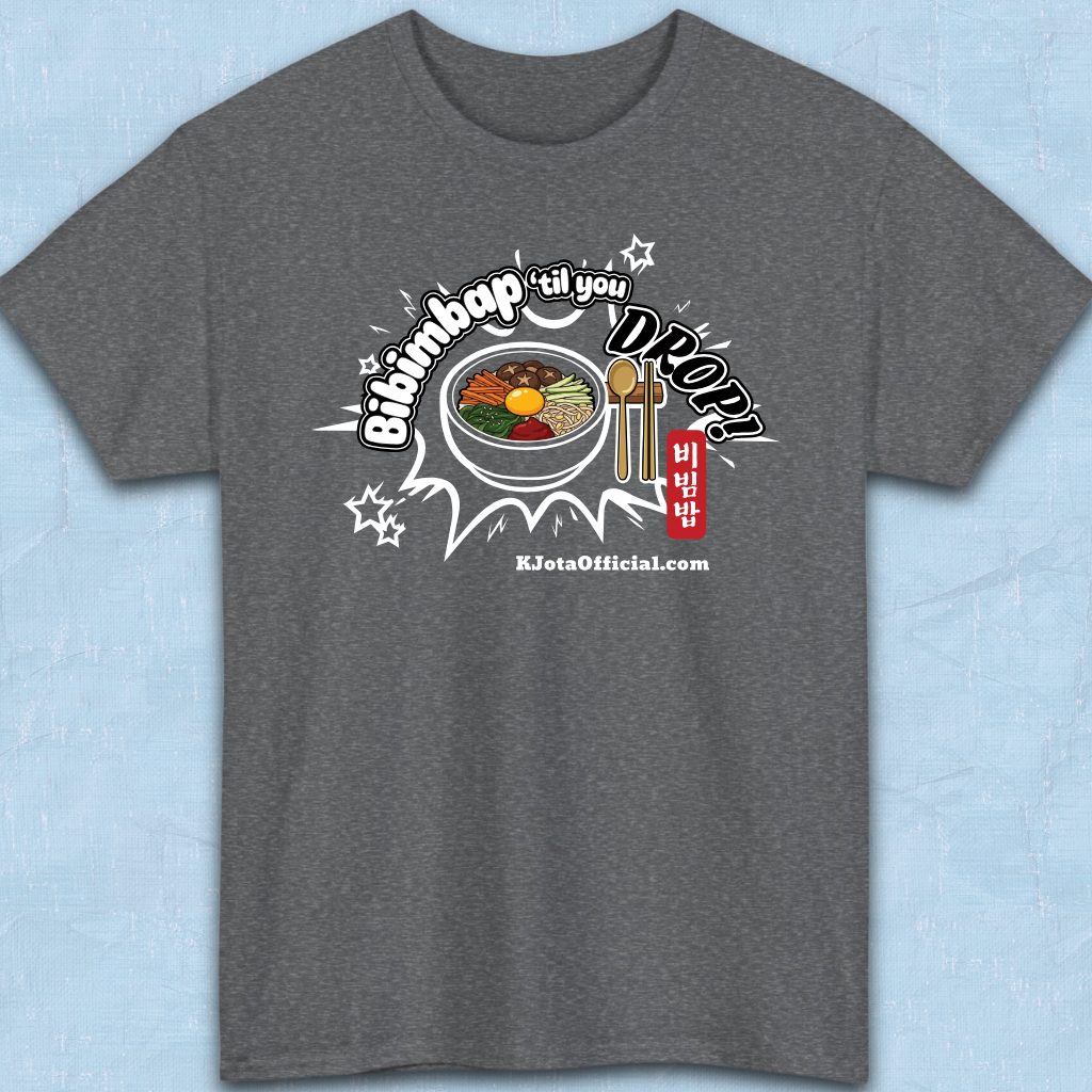 "Bibimbap ‘til You Drop 비빔밥" Korean food mixed rice bowl gray t-shirt flatlay by K-Jota with a graphic print of a bibimbap bowl, spoon, and chopsticks; and “KJotaOfficial.com” written below it.