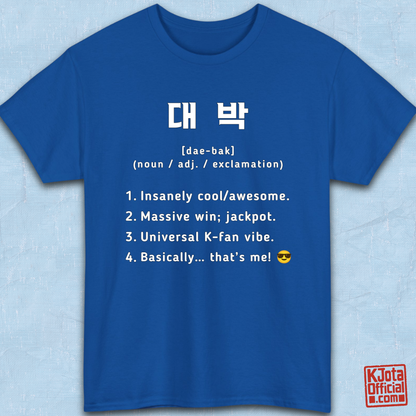 Daebak 대박 Korean slang Hangeul text definition meaning awesome or amazing blue t-shirt flatlay by K-Jota