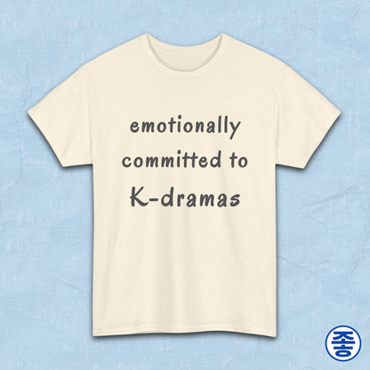 Emotionally committed to k-dramas fan beige t-shirt by Kjota