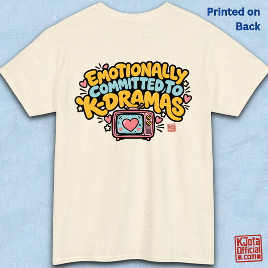 “Emotionally committed to K-dramas” printed on back of beige t-shirt, Korean show fans binge-watching outfit backside flatlay by K-Jota