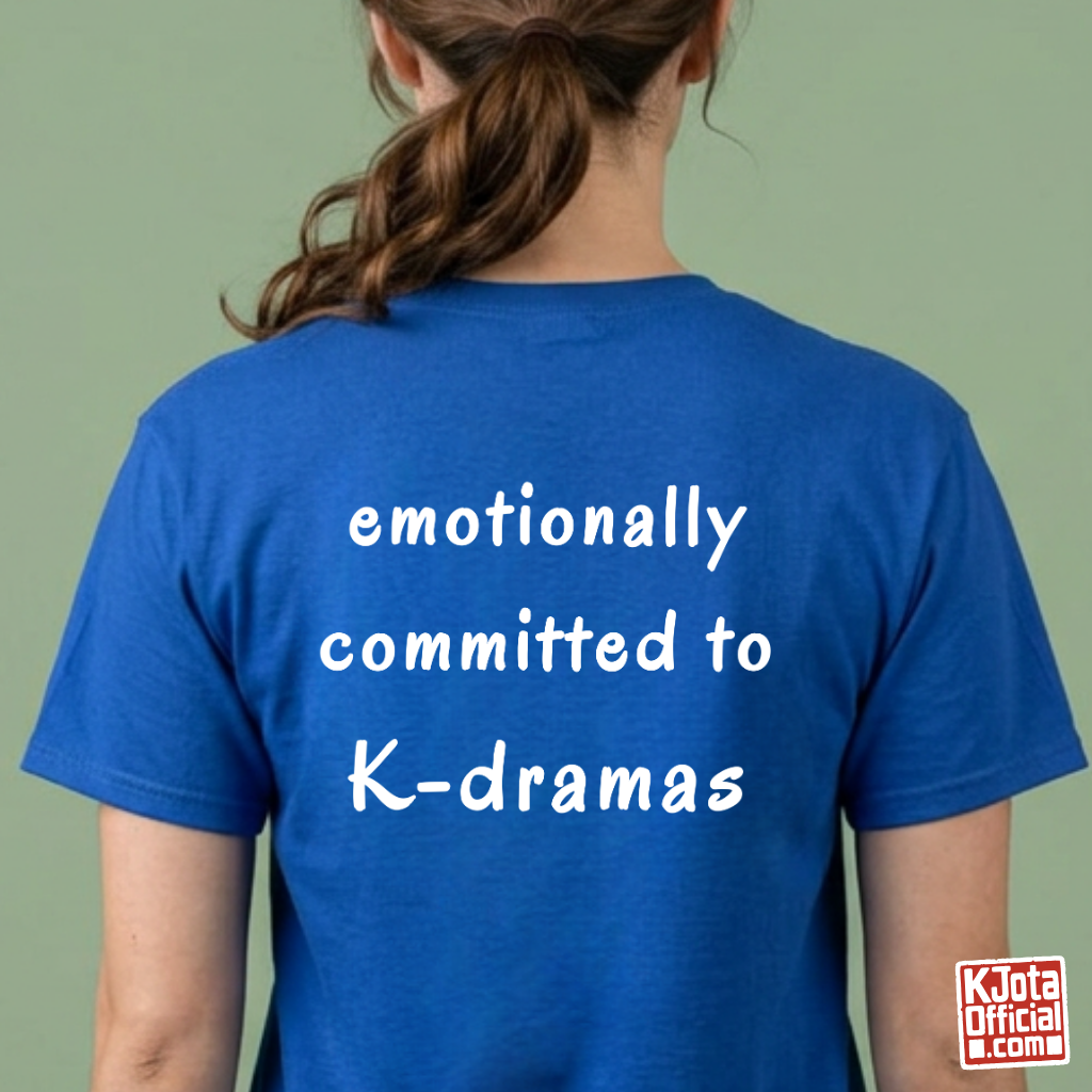 female fan wearing “emotionally committed to K-dramas” printed on back of tee, Korean show fans binge watching outfit blue t-shirt by K-Jota
