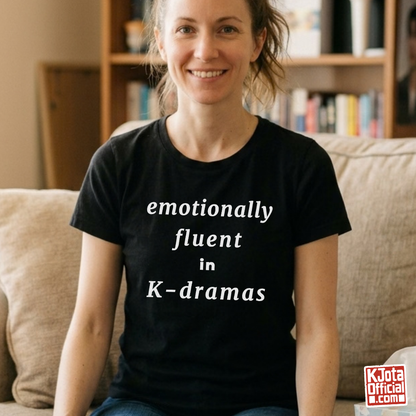 female fan wearing “emotionally fluent in K-dramas” printed on front of tee, Korean show superfan identity binge watching outfit black t-shirt by K-Jota