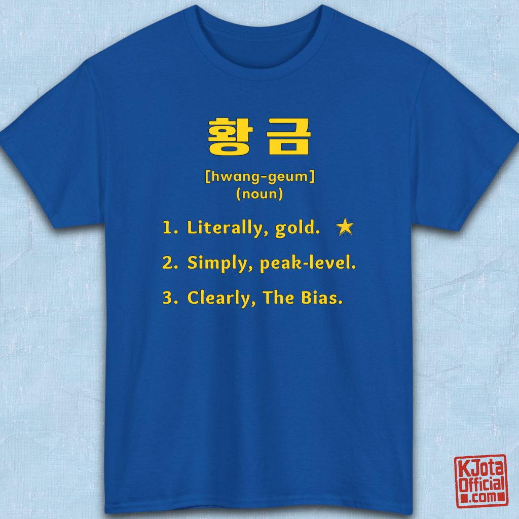Hwanggeum 황금 Korean Hangeul word definition meaning gold or awesome or bias on blue t-shirt flatlay by K-Jota