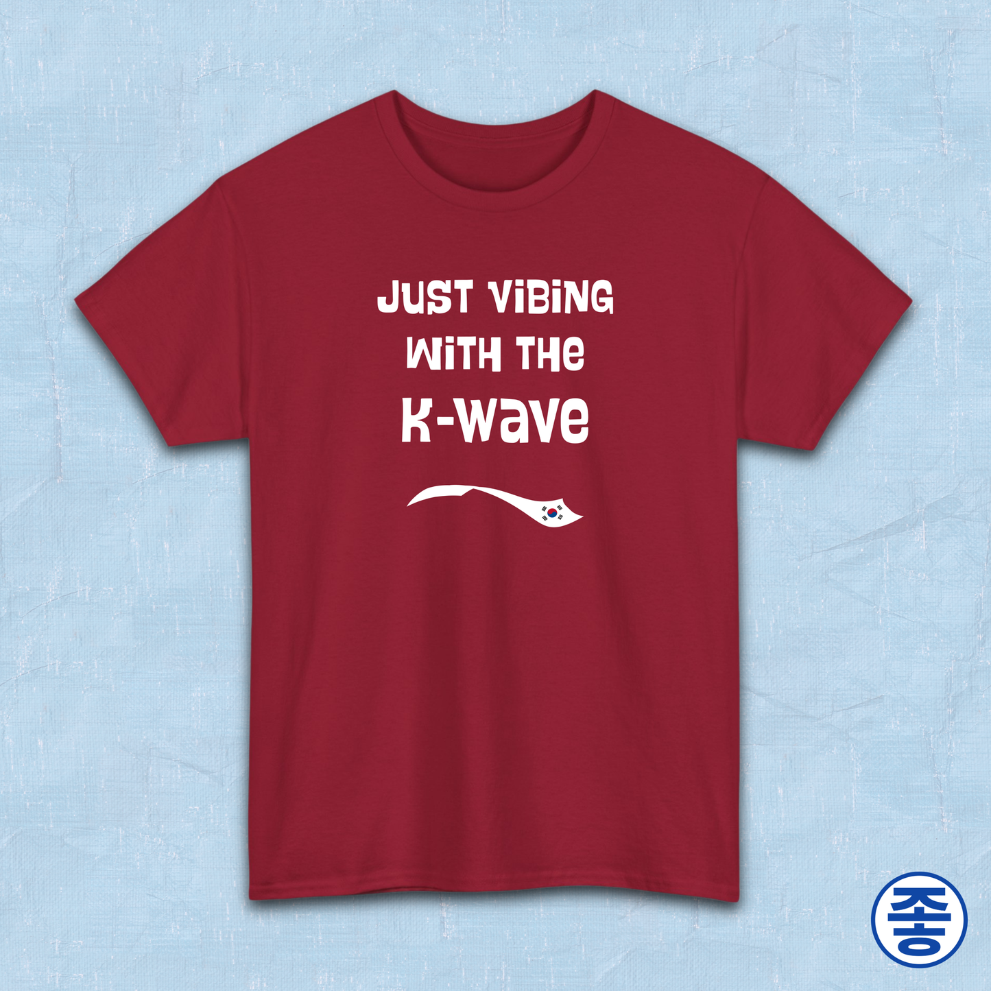 Just vibing with the K-Wave Korean pop culture Hallyu 한류 fandom red t-shirt by Kjota