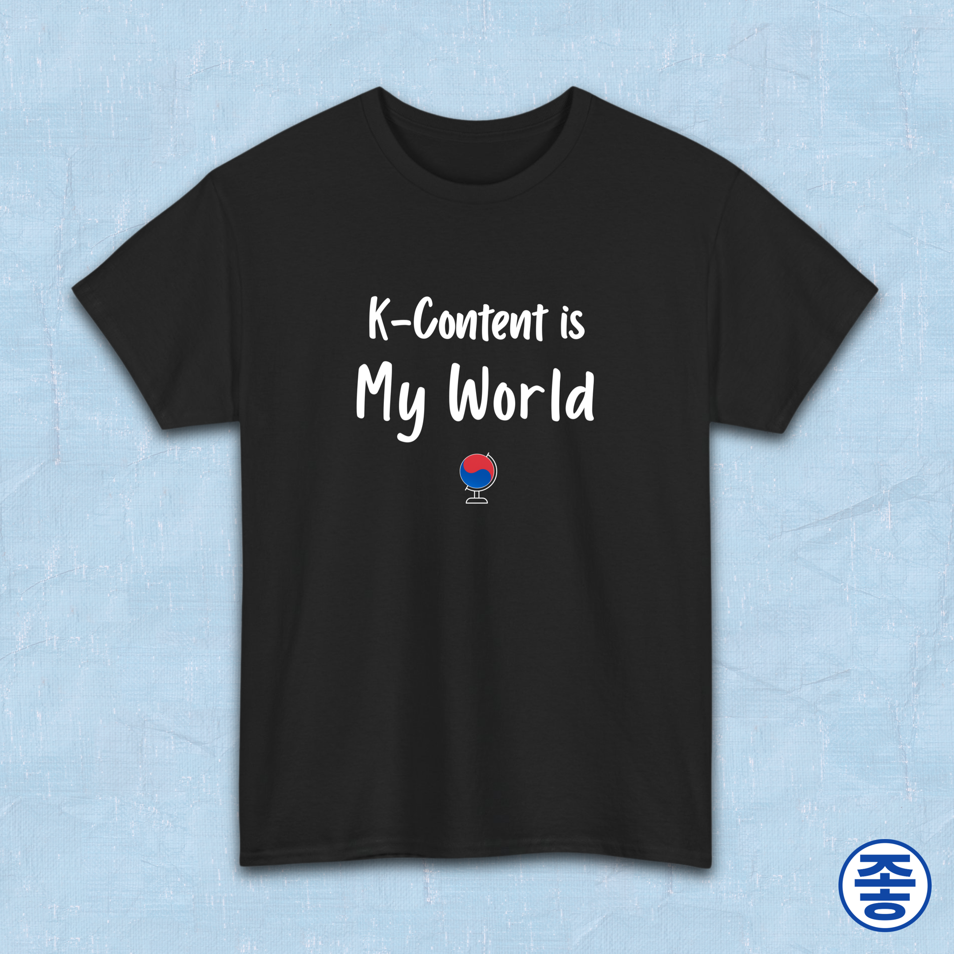 K-content is my world Korean entertainment Hallyu fan t-shirt black by Kjota