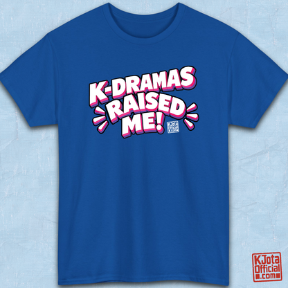 'K-dramas raised me' text on a blue t-shirt flatlay by K-Jota for Korean show life lessons fans