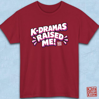 'K-dramas raised me' text on a red t-shirt flatlay by K-Jota for Korean show life lesson fans
