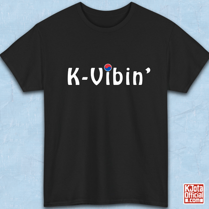 “K-Vibin’” printed on front of black t-shirt South Korea pop culture hallyu fandom love by K-Jota