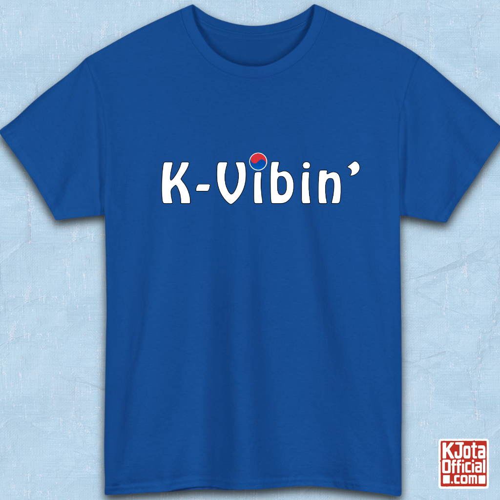 “K-Vibin’” printed on front of blue t-shirt South Korea pop culture hallyu fandom love by K-Jota
