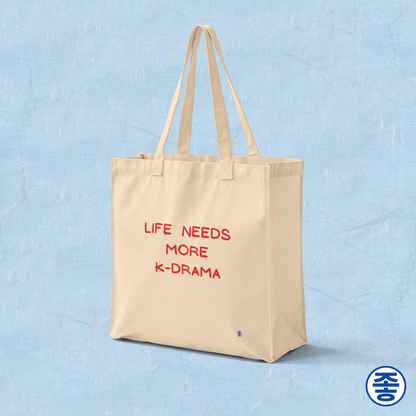 "Life needs more K-drama" Korean show fan canvas tote bag beige by Kjota