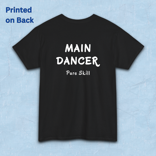 K-pop group member role fan black t-shirt with “Main dancer Pure Skill” printed on back. K-pop fan cotton tee by Kjota