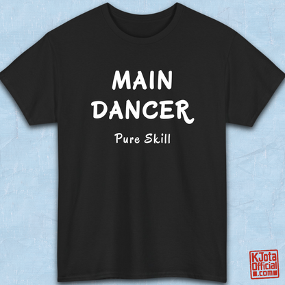 K-pop group member role t-shirt with “Main Dancer Pure Skill” printed on front. Black tee flatlay by K-Jota
