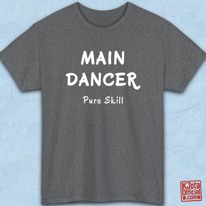 K-pop group member role t-shirt with “Main Dancer Pure Skill” printed on front. Gray tee flatlay by K-Jota