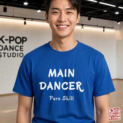 man wearing a K-pop group member role t-shirt with “Main Dancer Pure Skill” printed on front. Blue tee by K-Jota