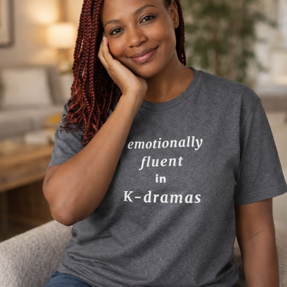 woman wearing emotionally fluent in k-dramas fan t-shirt gray by Kjota