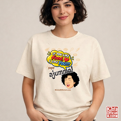 woman wearing beige t-shirt with a comic-style yellow speech bubble reading 'If You Like Food, I Like You!!!' above a laughing Korean ajumma illustration and hand-drawn Korean food icons by K-Jota