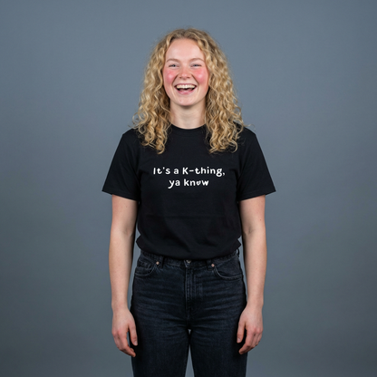 woman wearing It’s a K-thing, Ya Know Korean culture K-wave 한류 fan t-shirt black by Kjota