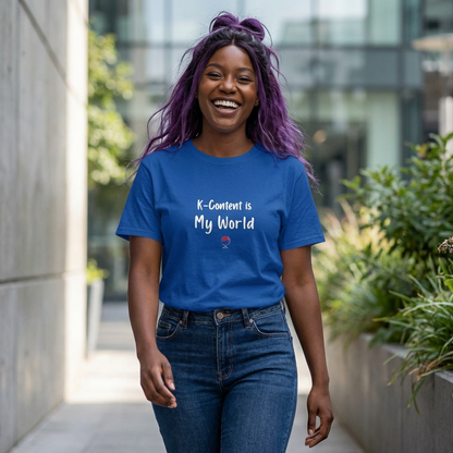 woman wearing K-content is my world Korean entertainment Hallyu fan t-shirt blue by Kjota