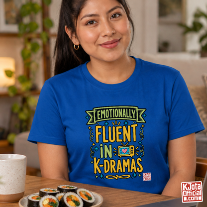 woman wearing a blue tee with “Emotionally Fluent in K-Dramas” printed on front, Korean show superfan identity binge watching t-shirt by K-Jota