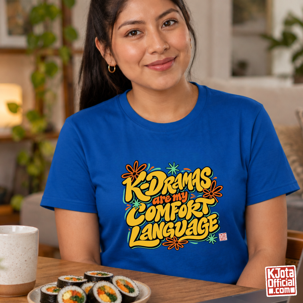 woman wearing a blue t-shirt with “K-Dramas Are My Comfort Language” printed on front by K-Jota